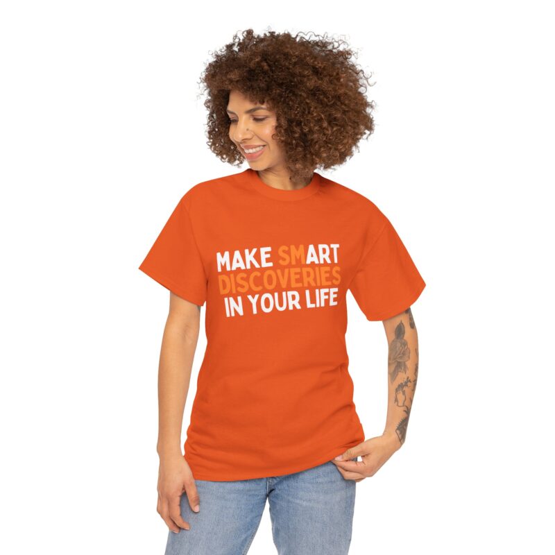 Orange Make Smart Discoveries Unisex Tee - Image 3